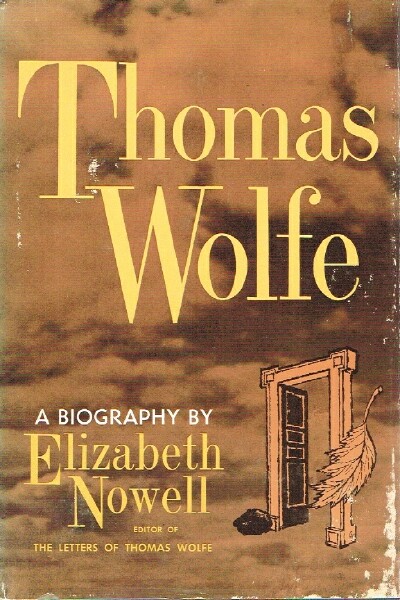 NOWELL, ELIZABETH - Thomas Wolfe: A Biography
