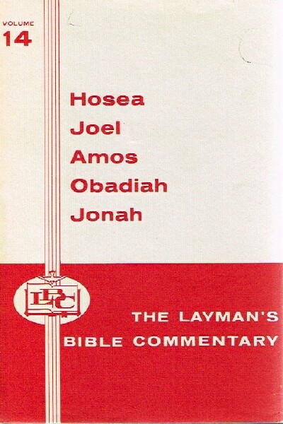 KELLY, BALMER H.  (ED) - Hosea, Joel, Amos, Obadiah, Jonah