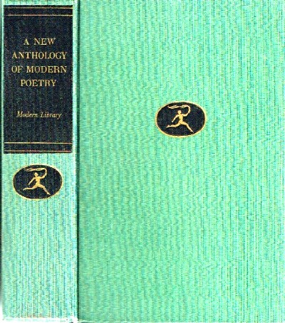 RODMAN, SELDEN (ED) - A New Anthology of Modern Poetry