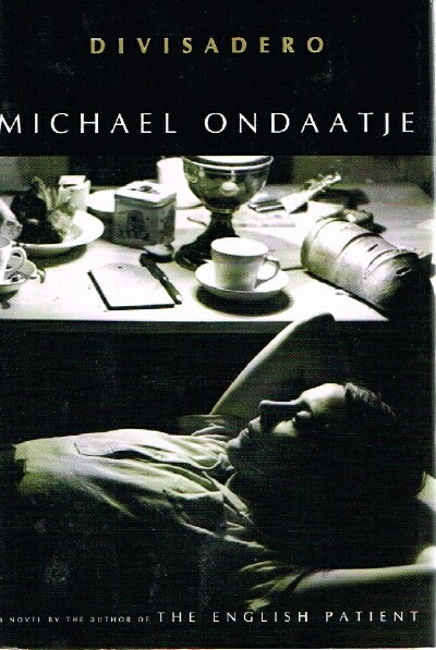 ONDAATJE, MICHAEL - Divisadero