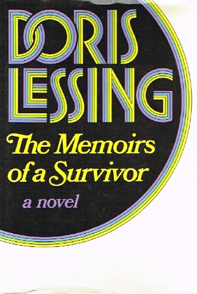 LESSING, DORIS - Memoirs of a Survivor