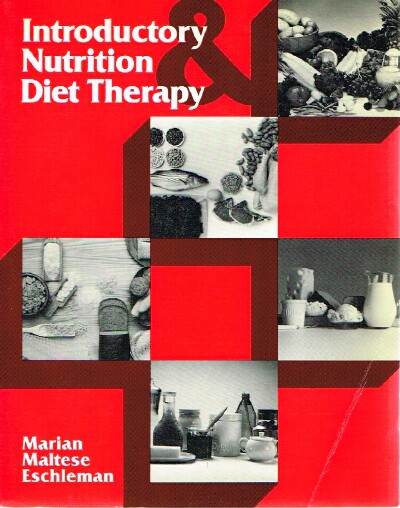 ESCHLEMAN, MARIAN MALTESE - Introductory Nutrition and Diet Therapy