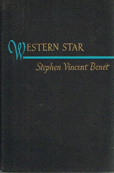 BENET, STEPHEN VINCENT - Western Star