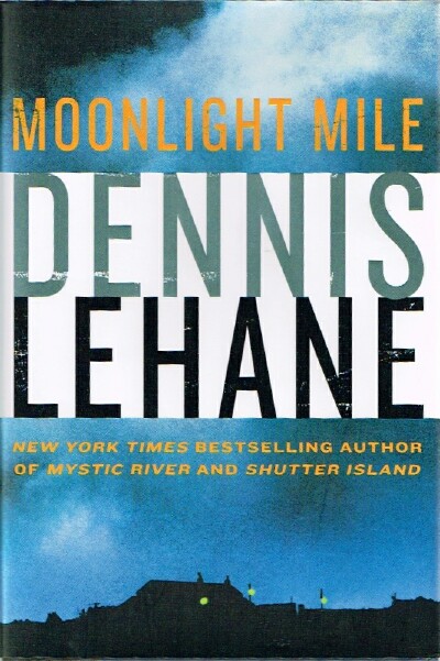 LEHANE, DENNIS - Moonlight Mile