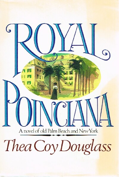 DOUGLASS, THEA C. - Royal Poinciana