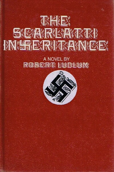 LUDLUM, ROBERT - The Scarlatti Inheritance