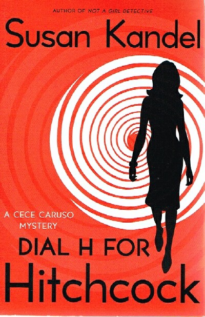 KANDEL, SUSAN - Dial H for Hitchcock