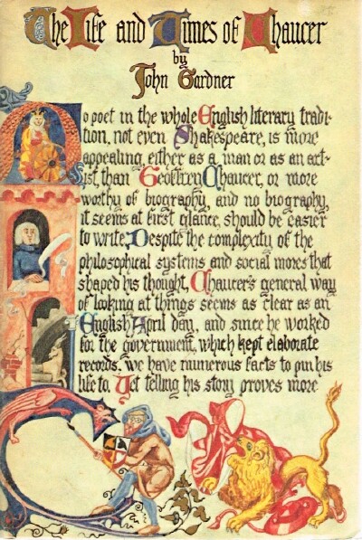 GARDNER, JOHN - The Life and Times of Chaucer