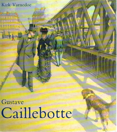 VARNEDOE, KIRK - Gustave Caillebotte