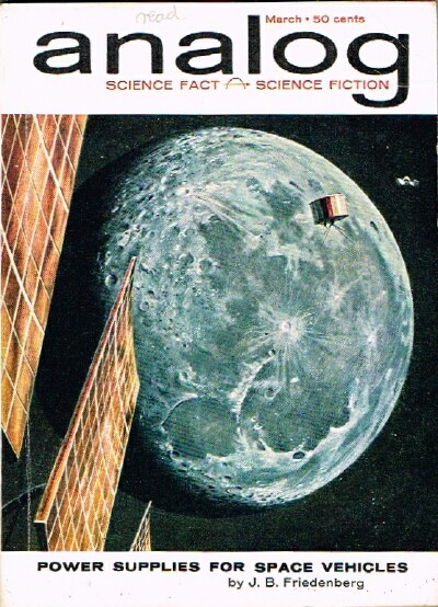 CAMPBELL, JOHN. W (ED); RANDALL GARRETT; J.B. FRIEDENBERG - Analog: Science Fact/Science Fiction (Vol. LXIX, No. 1, March 1962)