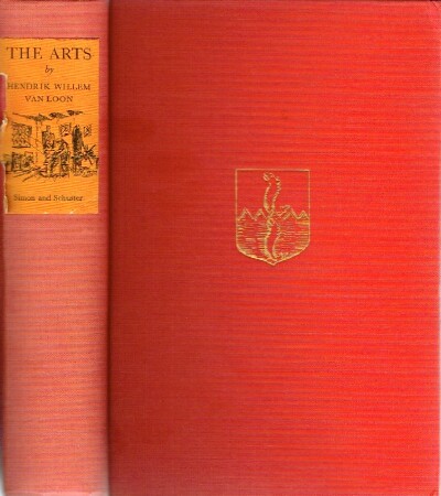 VAN LOON, HENDRIK WILLEM - The Arts