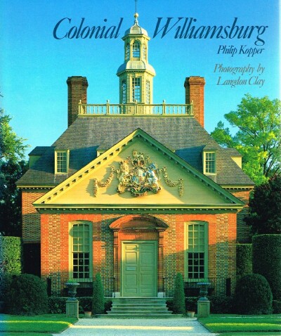 KOPPER, PHILLIP; CLAY, LANGDON - Colonial Williamsburg