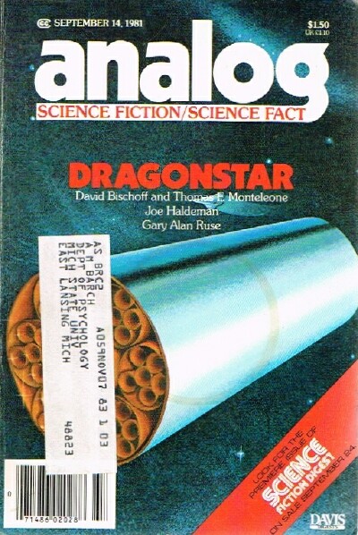 SCHMIDT, STANLEY (ED); DAVID BISCHOFF; THOMAS F. MONTELEONE; JOE HALDEMAN; GARY ALAN RUSE - Analog: Science Fiction/Science Fact (Vol. CI, No. 10, September 14, 1981)