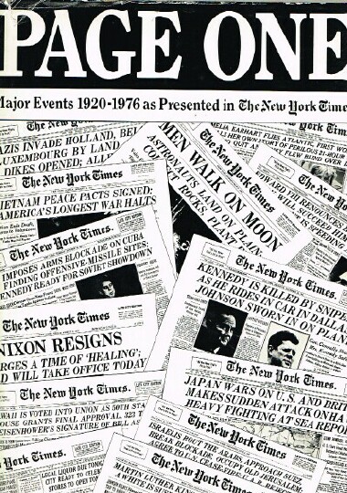  - Page One Major Events 1920-1976 As Presented in the New York Times