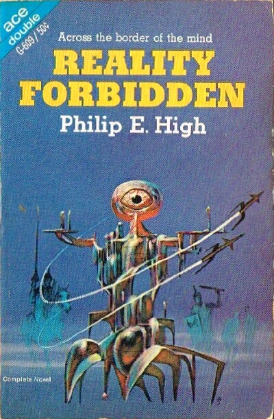 CHANDLER, A. BERTRAM; HIGH, PHILIP E. - Contraband from Outerspace/Reality Forbidden
