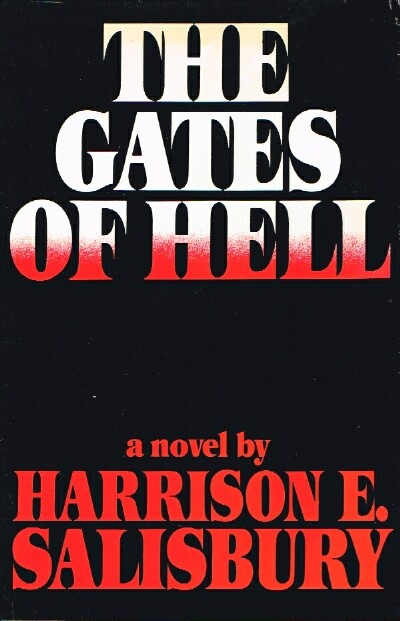 SALISBURY, HARRISON E. - The Gates of Hell