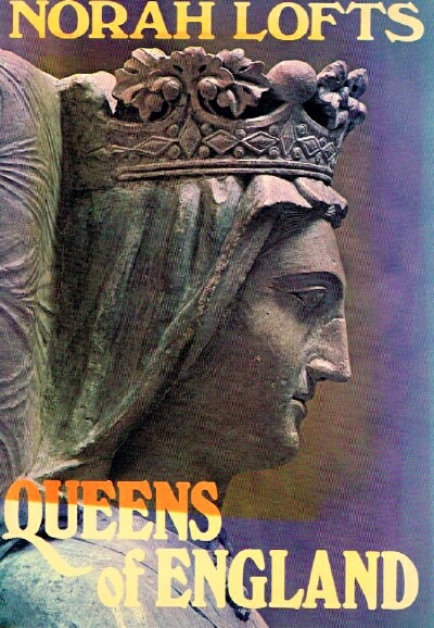 LOFTS, NORAH - Queens of England