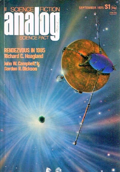 BOVA, BEN (ED); RICHARD C. HOAGLAND; JOHN W. CAMPBELL, JR.; GORDON R. DICKSON - Analog: Science Fiction/Science Fact (Vol. XCV, No. 9, September 1975)