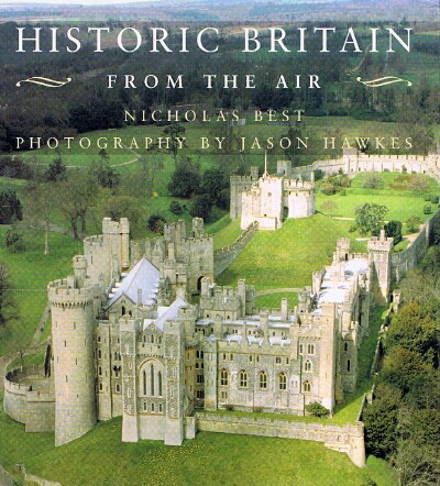 BEST, NICHOLAS - Historic Britain from the Air
