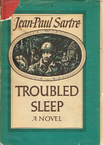 SARTRE, JEAN-PAUL - Troubled Sleep (Translated from the French by Gerald Hopkins)