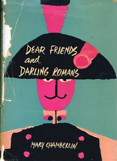 CHAMBERLIN, MARY - Dear Friends and Darling Romans