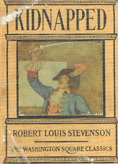 STEVENSON, ROBERT LOUIS - Kidnapped (the Washington Square Classics)
