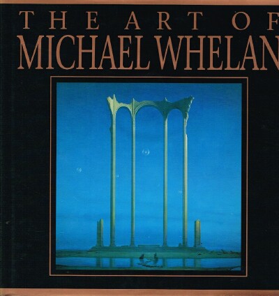 WHELAN, MICHAEL - The Art of Michael Whelan