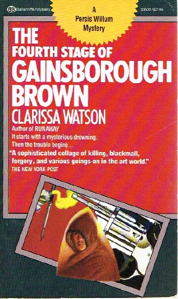 WATSON, CLARISSA - The Fourth Stage of Gainsborough Brown