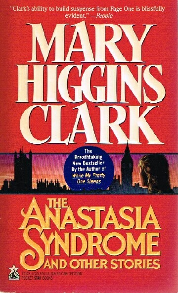 CLARK, MARY HIGGINS - The Anastasia Syndrome and Other Stories