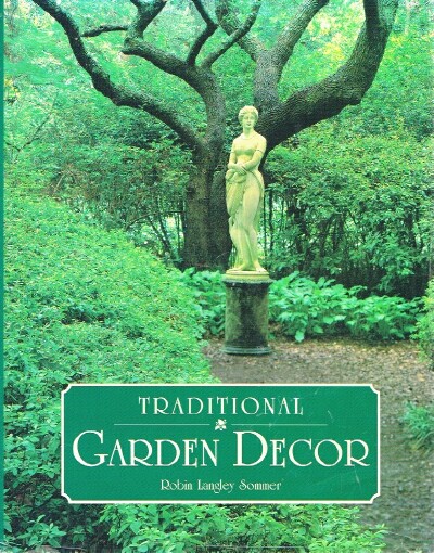 SOMMER, ROBIN LANGLEY - Traditional Garden Dcor
