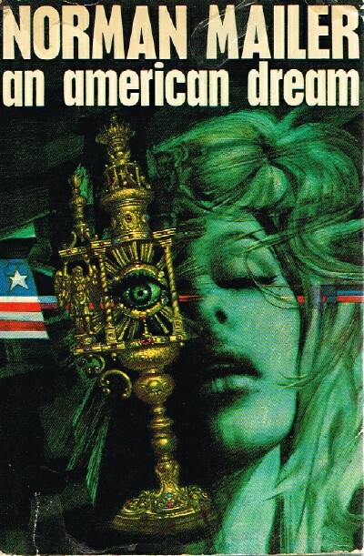 MAILER, NORMAN - An American Dream