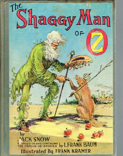 SNOW, JACK. - The Shaggy Man of Oz