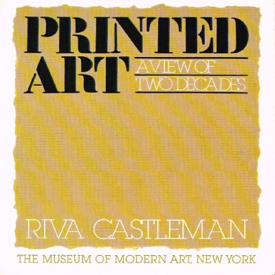 CASTLEMAN, RIVA - Printed Art a View of Two Decades