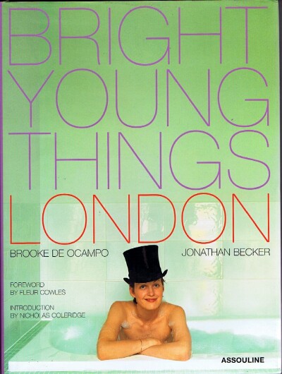 OCAMPO, BROOKE DE; FLEUR COWLES - Bright Young Things: London