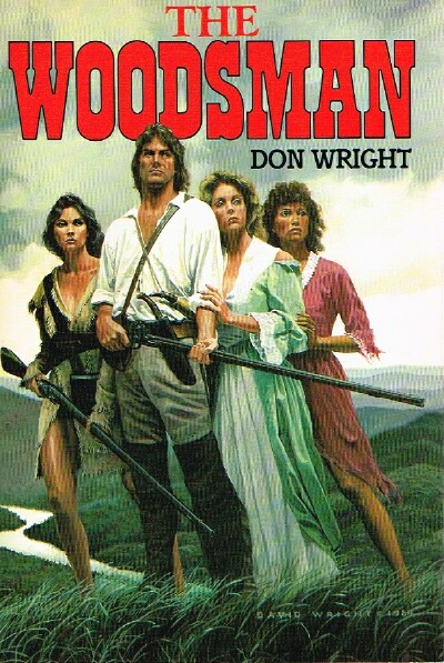 WRIGHT, DONALD K. - The Woodsman