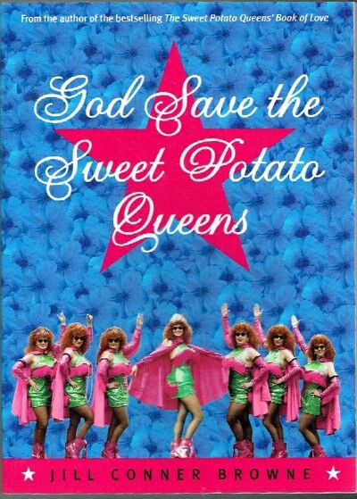BROWNE, JILL CONNER - God Save the Sweet Potato Queens