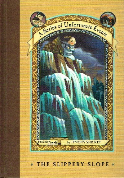 SNICKET, LEMONY; HELQUIST, BRETT & MICHAEL KUPPERMAN - The Slippery Slope