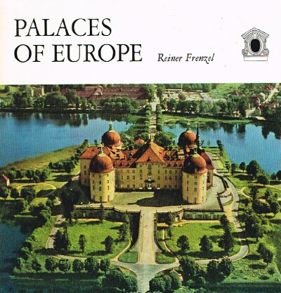 FRENZEL, REINER - Palaces of Europe