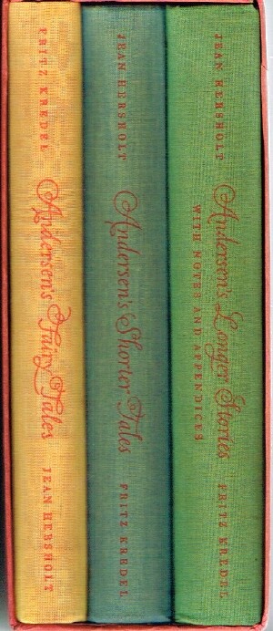 ANDERSEN, HANS CHRISTIAN - Andersen's Fairy Tales; Shorter Tales; Longer Stories (Three Volumes, Complete, in Slipcase)