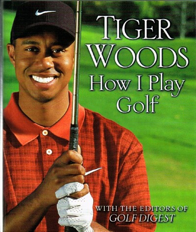 WOODS, TIGER - How I Play Golf