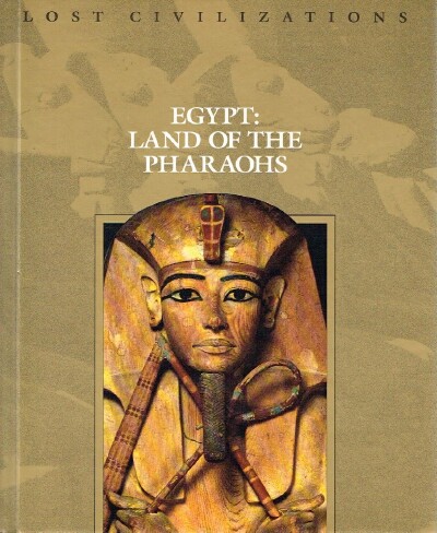EDITORS OF TIME-LIFE BOOKS - Egypt: Land of the Pharaohs