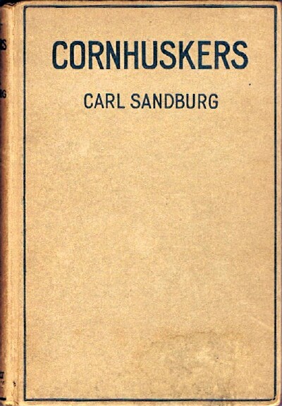SANDBURG, CARL - Cornhuskers