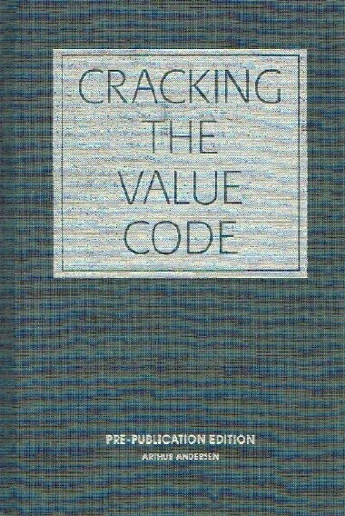 BOULTON, RICHARD E. S.; BARRY D. LIBERT; STEVE M. SAMEK - Cracking the Value Code: How Successful Businesses Are Creating Wealth in the New Economy