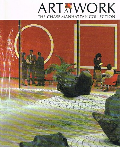 LEE, MARSHALL (EDITOR) - Art at Work the Chase Manhattan Collection