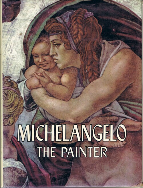 MARIANI, VALERIO - Michelangelo the Painter