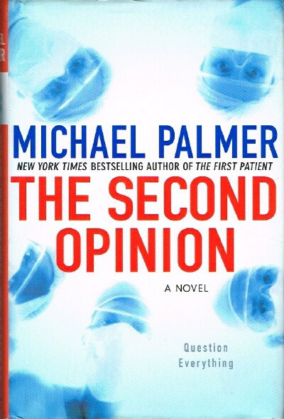PALMER, MICHAEL - The Second Opinion