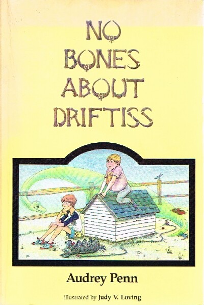 PENN, AUDREY - No Bones About Driftiss