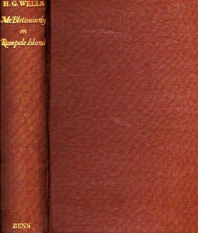 WELLS, H. G. - Mr. Blettsworthy on Rampole Island