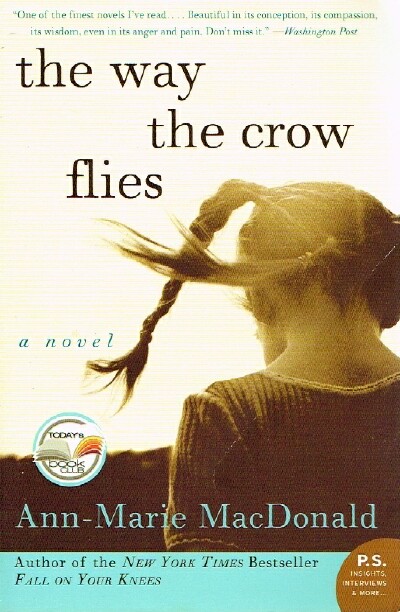 MACDONALD, ANN-MARIE - The Way the Crow Flies