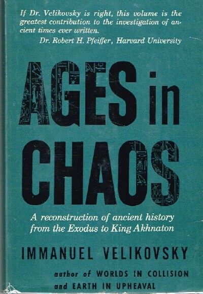 VELIKOSVSKY, IMMANUEL - Ages in Chaos, Volume 1, from the Exodus to King Akhnaton